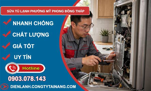 Sửa tủ lạnh phường Mỹ Phong Đồng Tháp giá rẻ