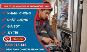 Sửa tủ lạnh phường Mỹ Phong Đồng Tháp uy tín