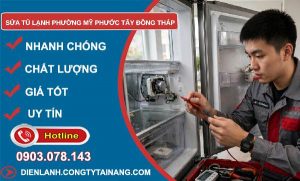 Sửa tủ lạnh phường Mỹ Phước Tây Đồng Tháp