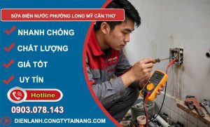 sửa điện nước phường Long Mỹ Cần Thơ
