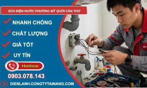 sửa điện nước phường Mỹ Quới Cần Thơ