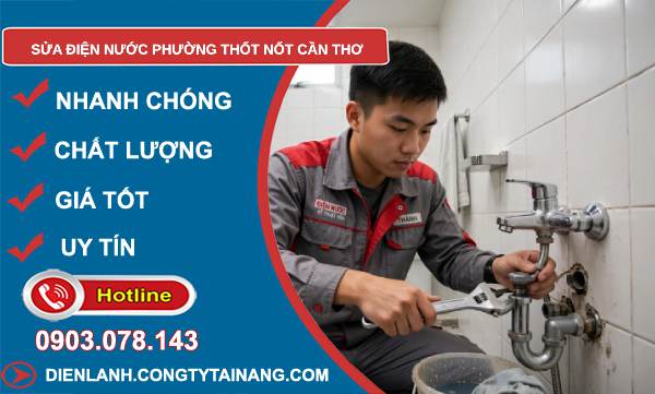 sửa điện nước phường Thốt Nốt Cần Thơ