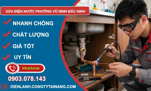sửa điện nước phường Vũ Ninh Bắc Ninh