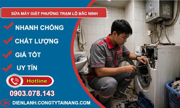 sửa máy giặt phường Trạm Lộ