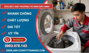 sửa máy giặt phường Vũ Ninh Bắc Ninh