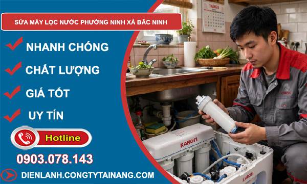 sửa máy lọc nước Ninh Xá