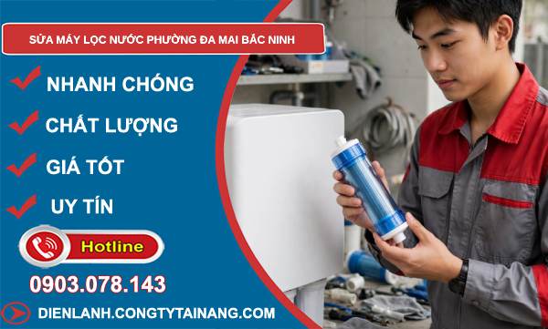 sửa máy lọc nước phường Đa Mai