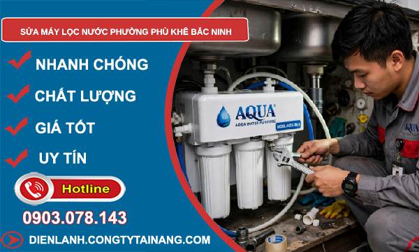 sửa máy lọc nước phường Phù Khê