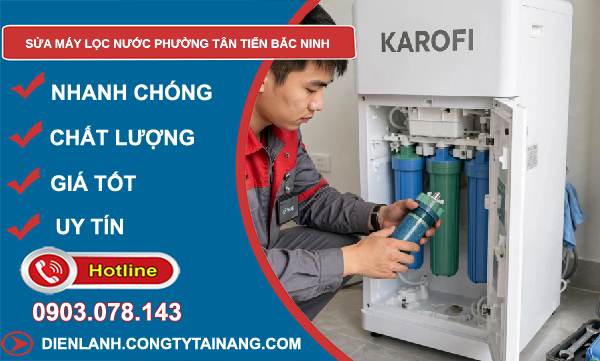 sửa máy lọc nước phường Tân Tiến Bắc Ninh