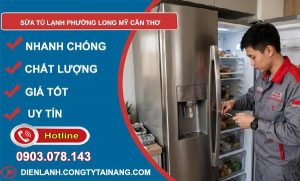 sửa tủ lạnh Long Mỹ