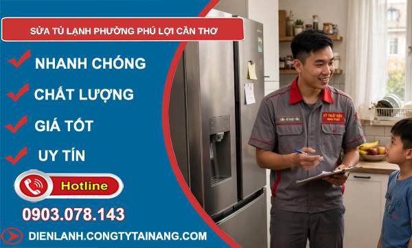 sửa tủ lạnh Phú Lợi