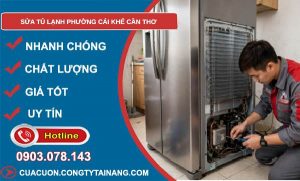 sửa tủ lạnh phường Cái Khế