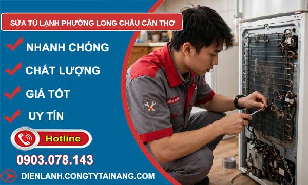 sửa tủ lạnh phường Long Châu Cần Thơ