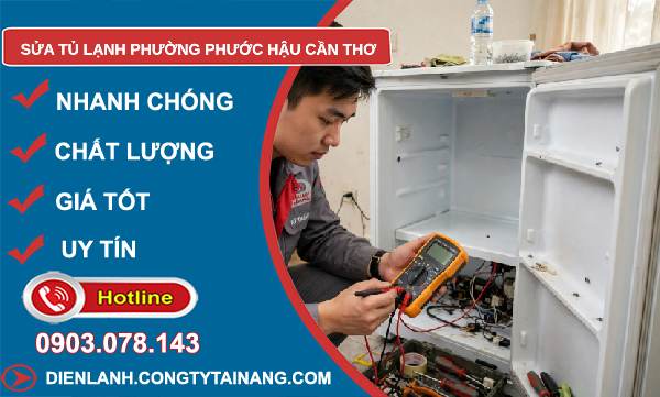 sửa tủ lạnh phường Phước Hậu Cần Thơ