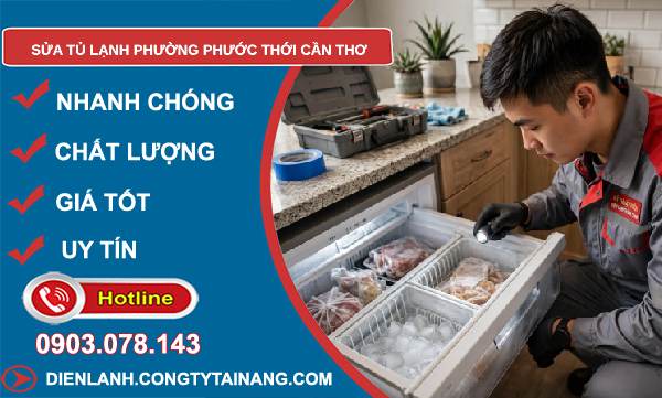 sửa tủ lạnh phường Phước Thới