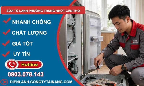 sửa tủ lạnh phường Trung Nhứt