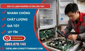 sửa tủ lạnh phường Vị Tân