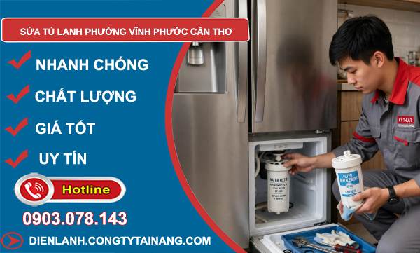 sửa tủ lạnh phường Vĩnh Phước