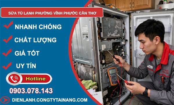 sửa tủ lạnh Vĩnh Phước
