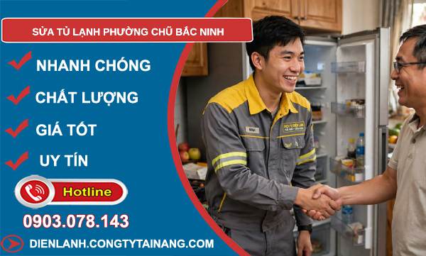 sửa tủ lạnh phường Chũ