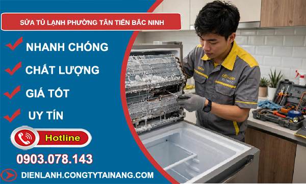 sửa tủ lạnh phường Tân Tiến