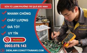 sửa tủ lạnh phường Trí Quả Bắc Ninh