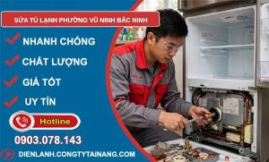 sửa tủ lạnh phường Vũ Ninh Bắc Ninh